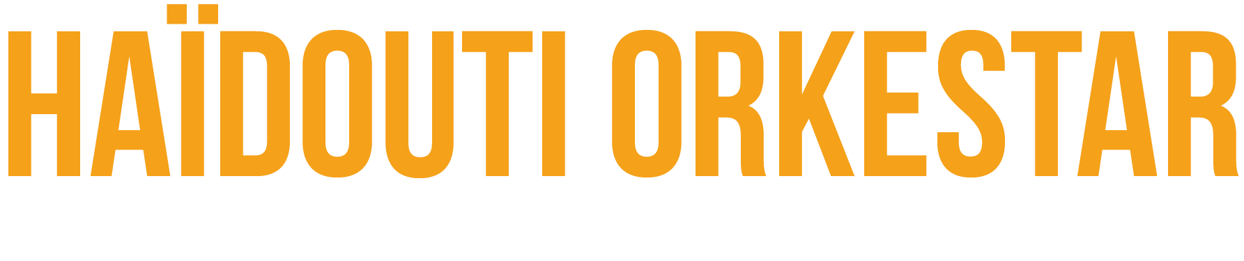 Haïdouti Orkestar